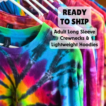 One of a Kind Ready to Ship Adult Long Sleeve Crewnecks and Lightweight Hoodies