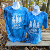 SMALL Dreaming of a White Christmas Adult Ice Dye (Multiple Shirt Styles)